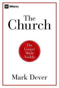Read more about the article The Church: The Gospel Made Visible | Part Seven