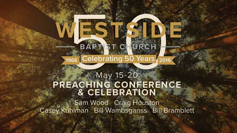 Read more about the article 50th Anniversary Preaching Conference and Celebration | May 15—May 20