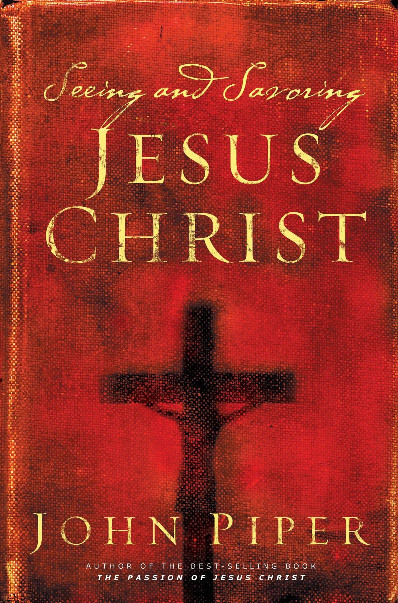 You are currently viewing Book of the Month for March: Seeing and Savoring Jesus Christ