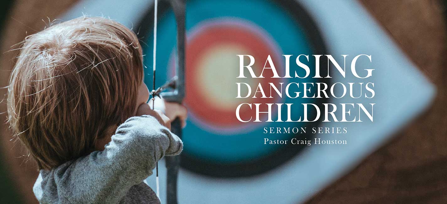 You are currently viewing Raising Dangerous Children Starting This Sunday!